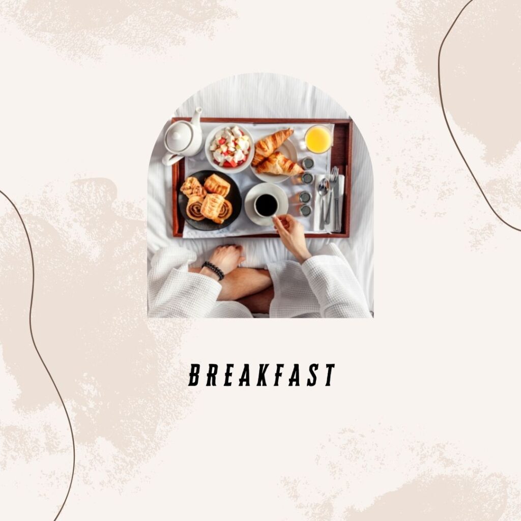 4. Breakfast 4. Breakfast