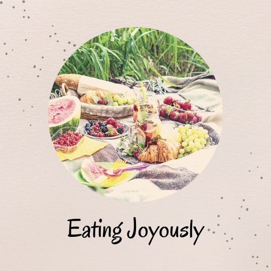 1. Eating Joyously 1. Eating Joyously