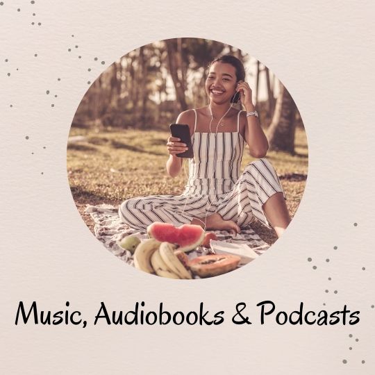 6. Music, Audiobooks & Podcasts 6. Music, Audiobooks & Podcasts