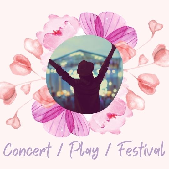 17. Go to a concert / theatre play / local festivals 17. Go to a concert / theatre play / local festivals