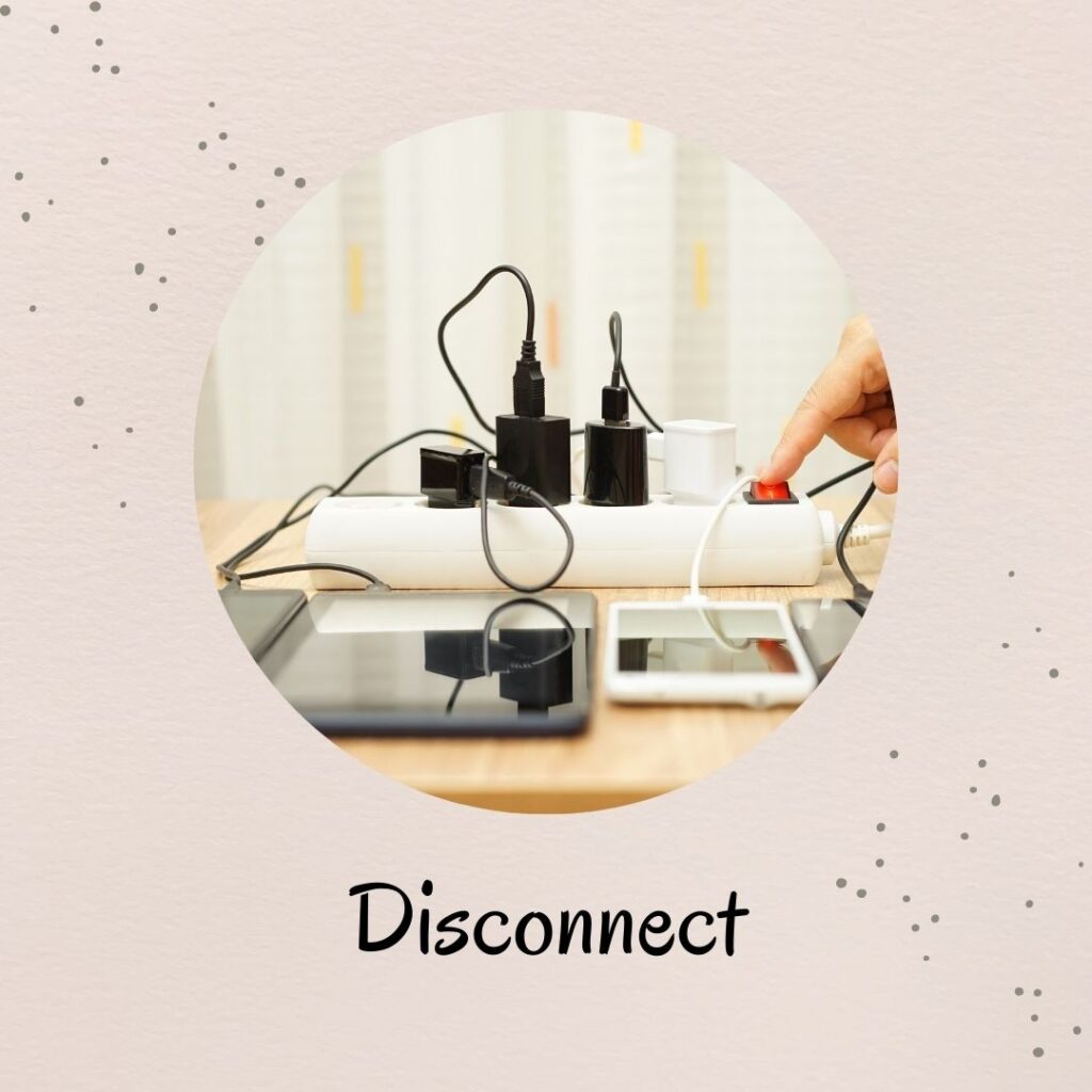 5. Disconnect - Try not to distract yourself with your phone or chat with other people 5. Disconnect - Try not to distract yourself with your phone or chat with other people