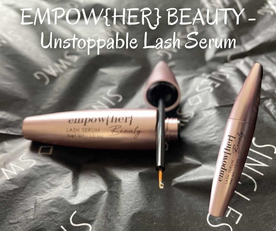 EMPOW{HER} BEAUTY - Unstoppable Lash Serum EMPOW{HER} BEAUTY - Unstoppable Lash Serum