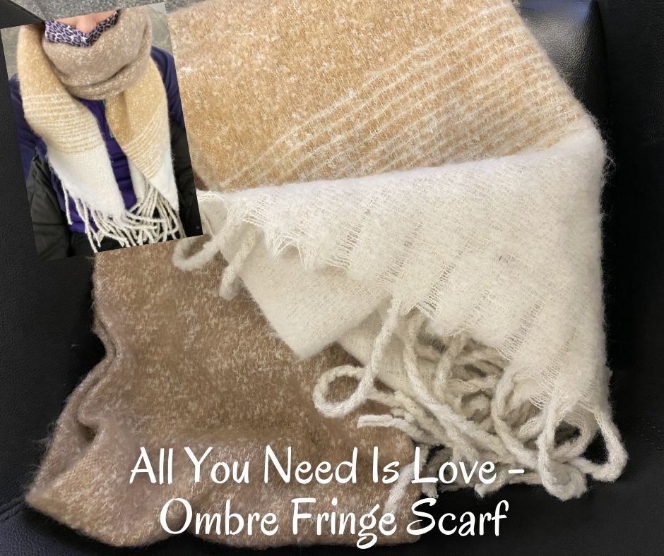 All You Need Is Love - Ombre Fringe Scarf All You Need Is Love - Ombre Fringe Scarf