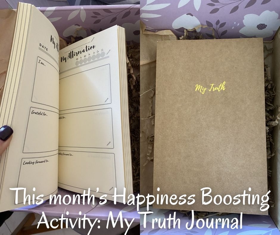 This month’s Happiness Boosting Activity: My Truth Journal This month’s Happiness Boosting Activity: My Truth Journal